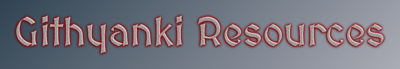 A black and gray gradient banner reading Githyanki Resources in metallic text.